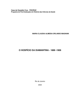 O HOSP&Iacute;CIO DA DIAMANTINA - 1889 -1906 - Arca
