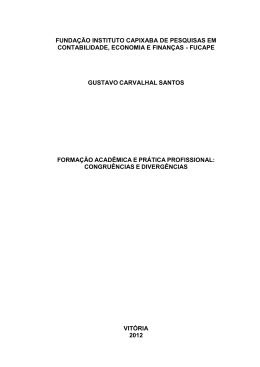 SANTOS, Gustavo Carvalhal. Formação acadêmica e prática
