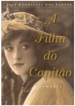 A Filha do Capitao - Jose Rodrigues dos Santos.