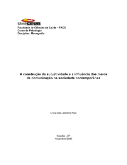 A constru&ccedil;&atilde;o da subjetividade e a influ&ecirc;ncia dos meios