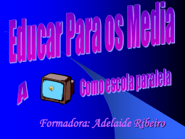 Educar para os Media - A Televis&atilde;o como Escola Paralela