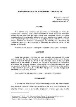 A Internet Muito Al&eacute;m de um Meio de Comunica&ccedil;&atilde;o