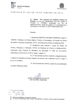 PORTARIA N° 038 DE 16 DE JANEIRO DE 2014. O Reitor
