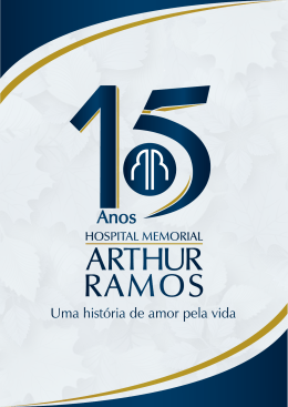 depoimentos - Hospital Memorial Arthur Ramos