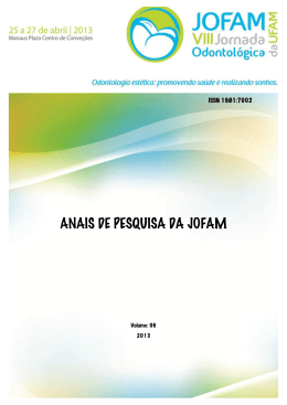 Anais de Pesquisa - JOFAM - IX Jornada Odontol&oacute;gica da UFAM