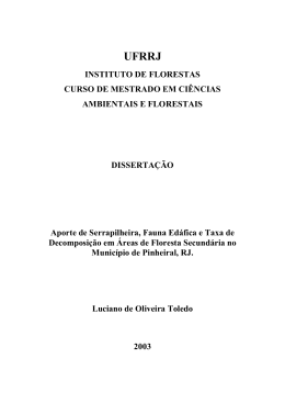 Aporte de Serrapilheira, Fauna Ed&aacute;fica e Taxa de Decomposi&ccedil;&atilde;o