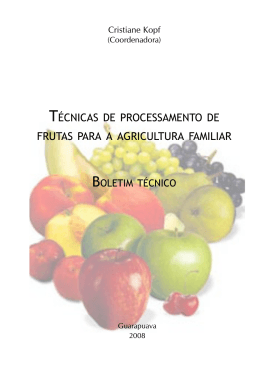 t&eacute;cnicas de processamento de frutas para a agricultura familiar