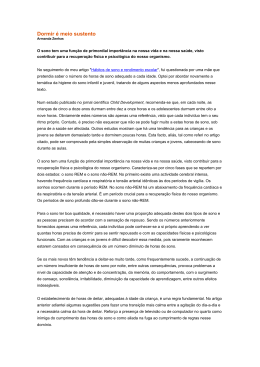 Dormir &eacute; meio sustento