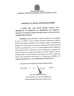 APOSTILA N. 08 AO CONTRATO 65/2008 O EXMO. DES. LUIZ