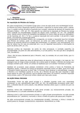 do Ministro da Justi&ccedil;a. Requisi&ccedil;&atilde;o significa solicita&ccedil;&atilde;o e imposi&ccedil;&atilde;o
