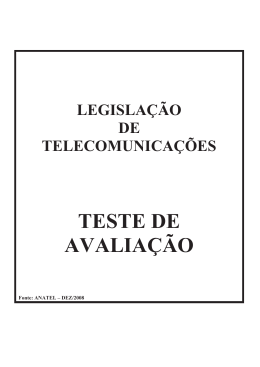 Legisla&ccedil;&atilde;o das Telecomunica&ccedil;&otilde;es, Teste de Avalia&ccedil;&atilde;o.