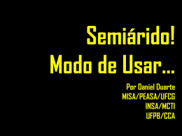 Por Daniel Duarte MISA/PEASA/UFCG INSA/MCTI UFPB/CCA