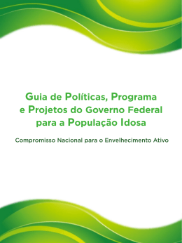 Guia de Pol&iacute;ticas, Programa e Projetos do Governo Federal para a