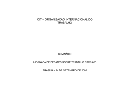 Semin&aacute;rio I Jornada de Debates sobre Trabalho Escravo