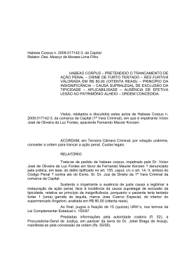 Habeas Corpus n. 2009.017142-3, da Capital Relator: Des. Moacyr