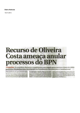 Recurso de Oliveira Costa ameaça anular processos do BPN