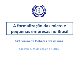 A formalização das micro e pequenas empresas no Brasil 62º