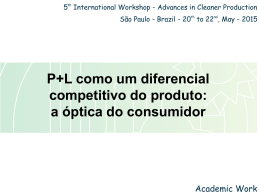 P+L como um diferencial competitivo do produto