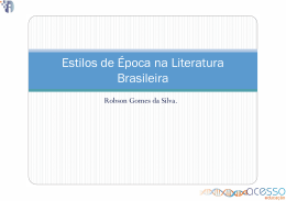 Estilos de Época na Literatura Brasileira
