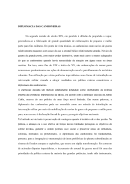 DIPLOMACIA DAS CANHONEIRAS Na segunda metade do s&eacute;culo
