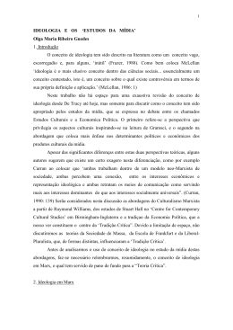 IDEOLOGIA E OS `ESTUDOS DA M&Iacute;DIA` Olga Maria Ribeiro Guedes