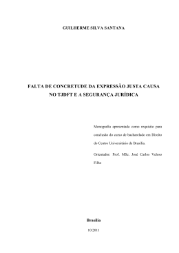 falta de concretude da express&atilde;o justa causa no tjdft e a seguran&ccedil;a