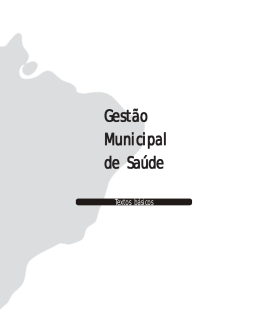 Gest&atilde;o Municipal de Sa&uacute;de - Biblioteca Virtual em Sa&uacute;de