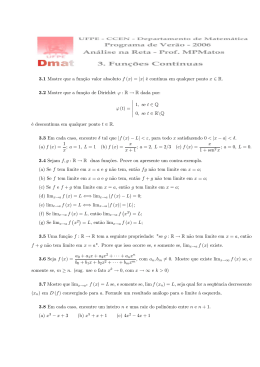 3.1 Mostre que a fun&ccedil;&atilde;o valor absoluto f (x) = |x| &eacute; cont&iacute;nua em
