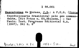 Mascarenhas de Moraes, J.B.: A F.E~B. Expedicionaria Brasileira