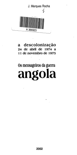 a descoloniza&ccedil;ao Os mensageiros da guerra