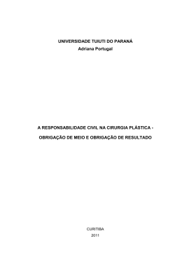 a responsabilidade civil na cirurgia plastica obrigacao - TCC On-line