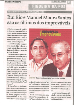 Rui Rio e Manuel Moura Santos s&atilde;o os &uacute;ltimos