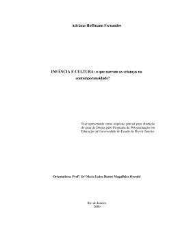 Adriana Hoffmann Fernandes INF&Acirc;NCIA E CULTURA: o