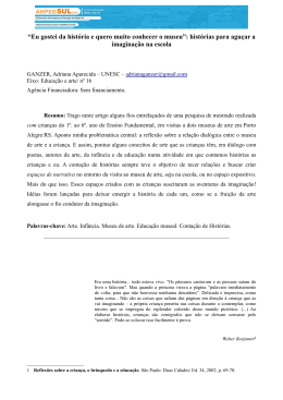 &ldquo;Eu gostei da hist&oacute;ria e quero muito conhecer o museu&rdquo;: hist&oacute;rias