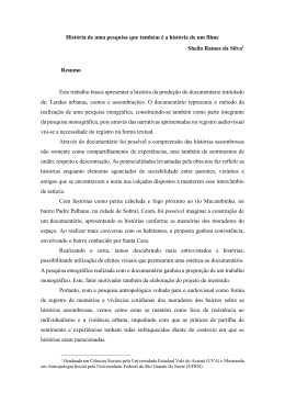 Hist&oacute;ria de uma pesquisa que tamb&eacute;m &eacute; a hist&oacute;ria de um filme