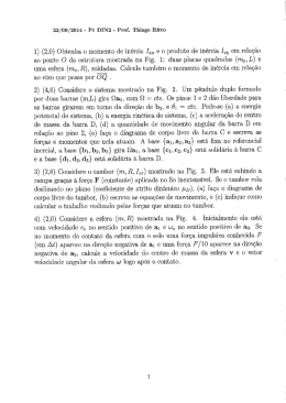 1) (2,0) Obtenha o momento de in&eacute;rcia Im e o produto de in&eacute;rcia. I
