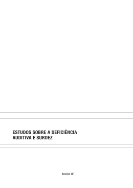 Estudos sobre a Defici&ecirc;ncia Auditiva e Surdez