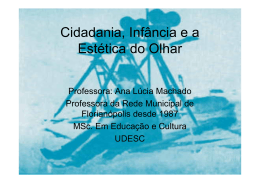 Cidadania, Inf&acirc;ncia e a Est&eacute;tica do Olhar