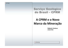 A CPRM e o Novo Marco da Mineração - Crea-RJ