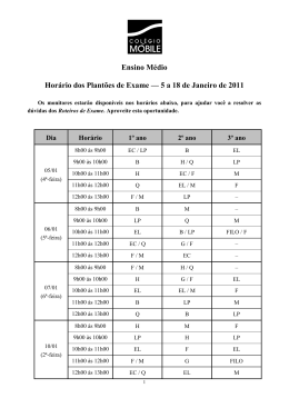 Ensino M&eacute;dio Hor&aacute;rio dos Plant&otilde;es de Exame &mdash; 5 a 18 de Janeiro