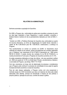 Em 2008, a Proguaru deu continuidade &agrave;s a&ccedil;&otilde;es