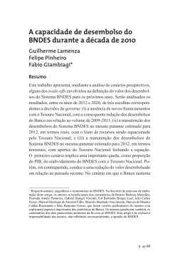 A capacidade de desembolso do BNDES durante a d&eacute;cada de 2010