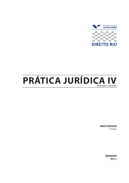 PR&Aacute;TICA JUR&Iacute;DICA IV - Acad&ecirc;mico de Direito da FGV