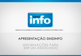 Apresenta&ccedil;&atilde;o Sindinfo - Sindicato das Empresas de Inform&aacute;tica no