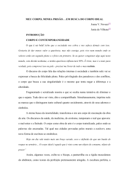 Joana de Vilhena Novaes e Junia de Vilhena, Meu corpo, minha