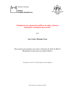 &ldquo;Intelig&ecirc;ncia nas organiza&ccedil;&otilde;es p&uacute;blicas de sa&uacute;de: solu&ccedil;&otilde;es e
