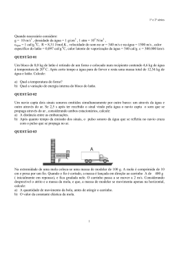 Quando necess&aacute;rio considere: g = 10 m/s , densidade