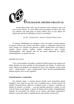 6.FILMAGEM: OP&Ccedil;&Otilde;ES CRIATIVAS