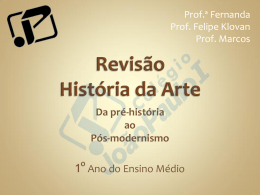 Revis&atilde;o de Hist&oacute;ria da Arte - Artes - Col&eacute;gio Jo&atilde;o Paulo I