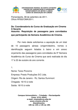 Coordenadoria do Curso de Gradua&ccedil;&atilde;o em Cinema &Agrave; Secarte